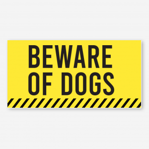 Beware Of Dogs