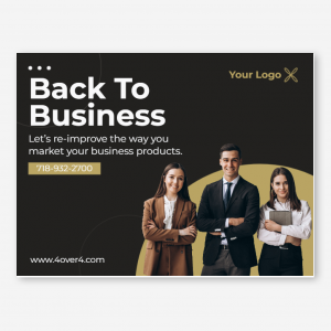 Back to business Yard Sign
