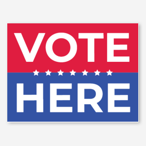 Vote Here Yard Sign